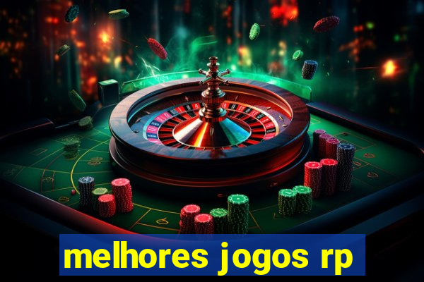 melhores jogos rp